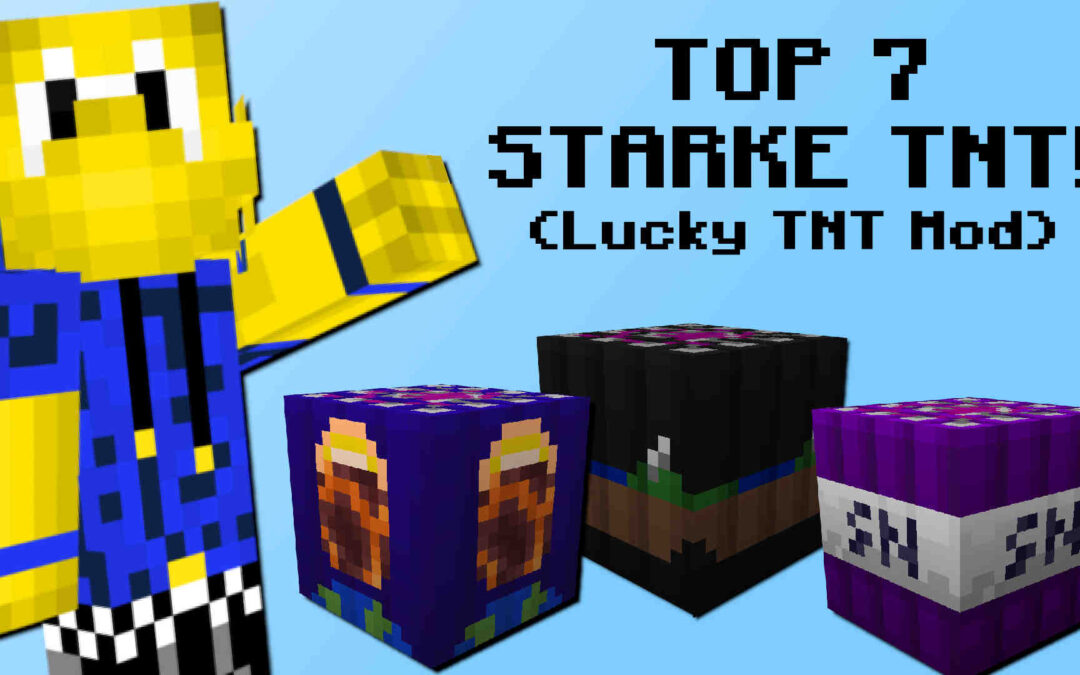 Top 7 stärksten TNTs! (Lucky TNT Mod)